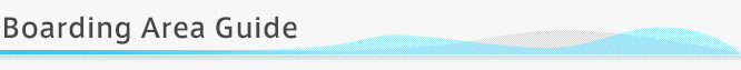 Boarding Area Guide